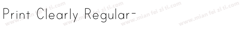 Print Clearly Regular字体转换